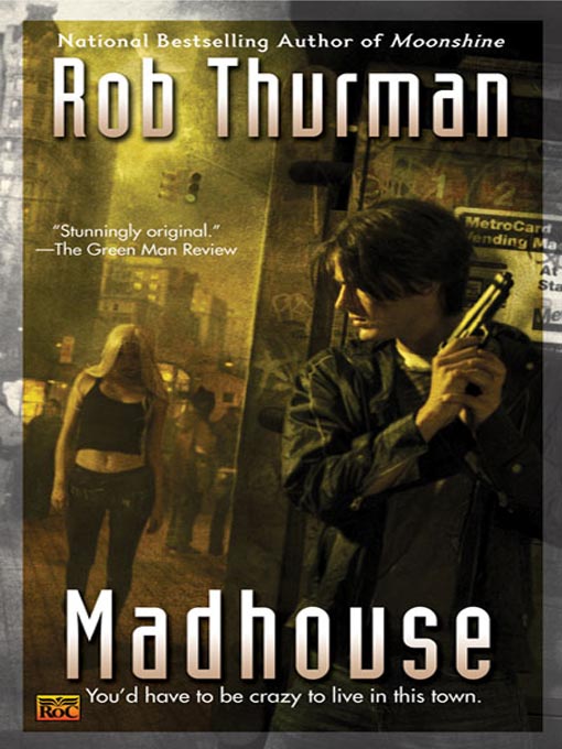 Title details for Madhouse by Rob Thurman - Available